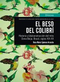 El beso del colibrí (eBook, ePUB)