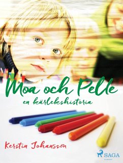 Cover Moa och Pelle : en kärlekshistoria (eBook, ePUB)