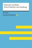 Prinz Friedrich von Homburg von Heinrich von Kleist: Reclam Lektüreschlüssel XL (eBook, ePUB)