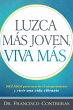 Luzca mas joven, viva mas / Look... - Bild 1