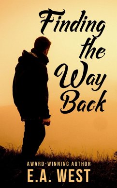 Finding the Way Back (eBook, ePUB) - West, E. A.
