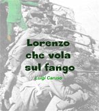 Lorenzo che vola sul fango (eBook, ePUB)