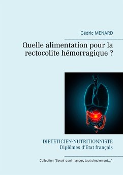 Quelle alimentation pour la rectocolite hémorragique ? (eBook, ePUB) - Menard, Cédric