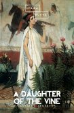 A Daughter of the Vine (eBook, ePUB)