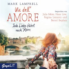 Via dell'Amore - Jede Liebe führt nach Rom (MP3-Download) - Lamprell, Mark