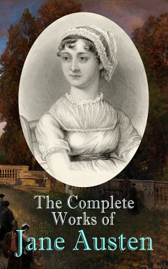 The Complete Works of Jane Austen (eBook, ePUB) - Austen, Jane