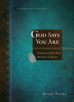 God Says You Are (eBook, ePUB) - Bouma, Jeremy