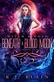 Beneath a Blood Moon (eBook, ePUB)