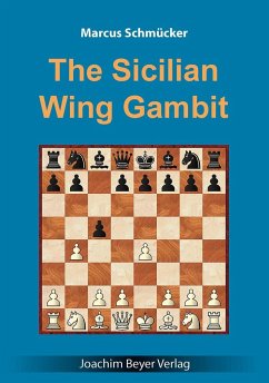 The Sicilian Wing Gambit - Schmücker, Marcus