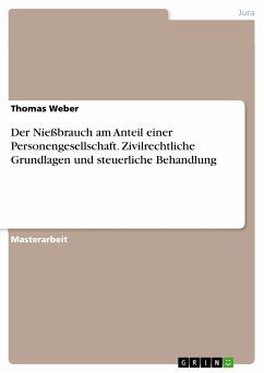 Der Nießbrauch am Anteil einer Personengesellschaft. Zivilrechtliche Grundlagen und steuerliche Behandlung (eBook, PDF)