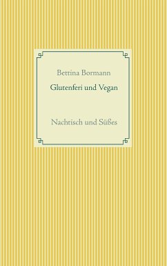 Glutenfrei und vegan (eBook, ePUB) - Bormann, Bettina