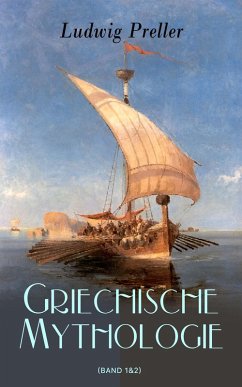Griechische Mythologie (Band 1&2) (eBook, ePUB) - Preller, Ludwig