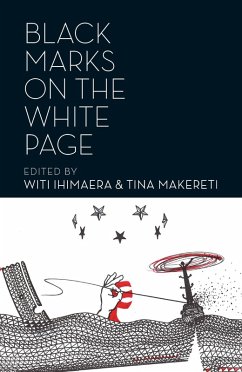 Black Marks on the White Page (eBook, ePUB) - Ihimaera, Witi; Makereti, Tina
