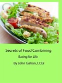 Secrets of Food Combining: Eating for Life (eBook, ePUB)