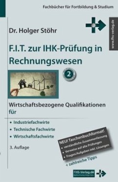 F.I.T. zur IHK-Prüfung in Rechnungswesen - Stöhr, Holger