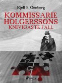 Kommissarie Holgerssons knivigaste fall (eBook, ePUB)