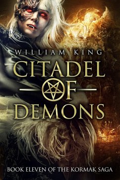 Citadel of Demons (Kormak Book Eleven) (eBook, ePUB) - King, William