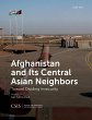 Afghanistan and Its Central Asian... - Bild 1