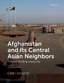 Afghanistan and Its Central Asian Neighbors (eBook, ePUB)