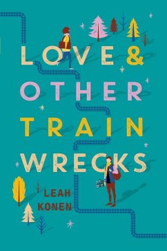 Cover Love and Other Train Wrecks (eBook, ePUB)