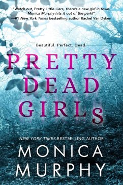 Pretty Dead Girls (eBook, ePUB) - Murphy, Monica