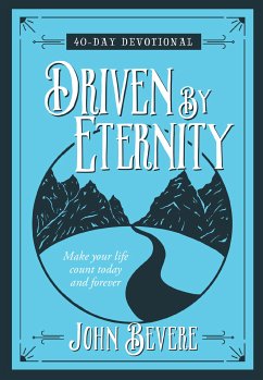 Driven by Eternity (eBook, ePUB) - Bevere, John