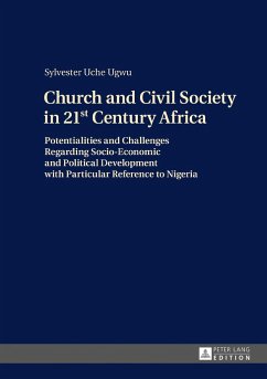 Church and Civil Society in 21st Century Africa - Ugwu, Sylvester Uche