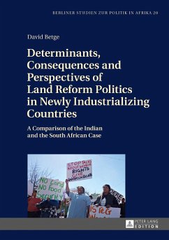 Determinants, Consequences and Perspectives of Land Reform Politics in Newly Industrializing Countries - Betge, David