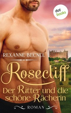 Cover Der Ritter und die schöne Rächerin / Rosecliff Bd.2 (eBook, ePUB)