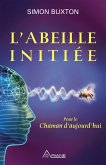 L'abeille initiee (eBook, ePUB) L'abeille initiee (eBook, ePUB)