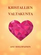 Kristallien valtakunta (eBook, ePUB) - Bild 1