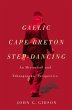 Gaelic Cape Breton Step-Dancing (eBook,... - Bild 1