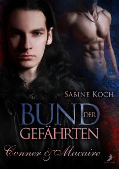 Bund der Gefährten: Conner & Macaire (eBook, ePUB) - Koch, Sabine