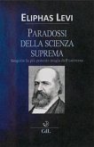 Paradossi della Scienza Suprema (eBook, ePUB)