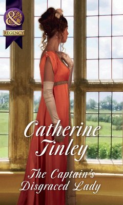 The Captain's Disgraced Lady (eBook, ePUB) - Tinley, Catherine