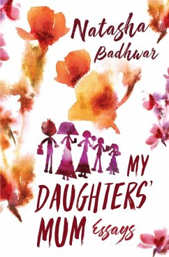 My Daughters' Mum Part 1 (eBook, ePUB) - Badhwar, Natasha