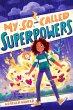 My So-Called Superpowers (eBook, ePUB) - Bild 1