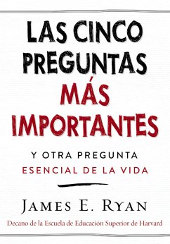 cinco preguntas más importantes (eBook, ePUB) - Ryan, James E.