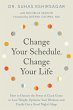 Change Your Schedule, Change Your Life... - Bild 1