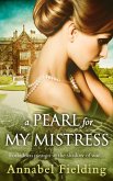 A Pearl for My Mistress (eBook, ePUB)