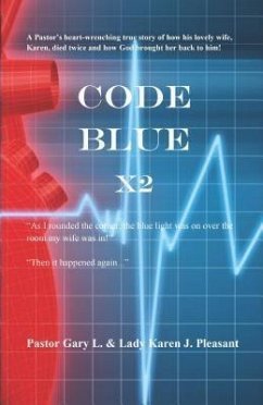 Code Blue X2 (eBook, ePUB) - Pleasant, Gary L.