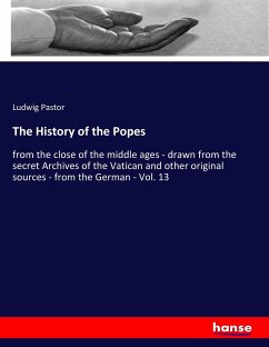 The History of the Popes - Pastor, Ludwig