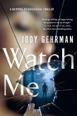 Watch Me (eBook, ePUB) Watch Me (eBook, ePUB)
