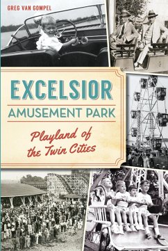 Excelsior Amusement Park (eBook, ePUB) - Gompel, Greg Van