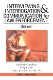 Interviewing, Interrogation & Communication for Law Enforcement (eBook, ePUB)