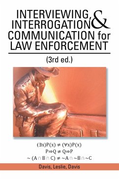 Interviewing, Interrogation & Communication for Law Enforcement (eBook, ePUB) - Davis; Davis; Leslie