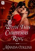 With This Christmas Ring (eBook, ePUB) With This Christmas Ring (eBook, ePUB)