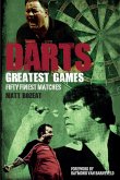 Darts Greatest Games (eBook, ePUB)