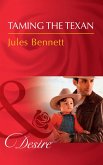 Taming The Texan (Mills & Boon Desire) (Billionaires and Babies, Book 91) (eBook, ePUB)