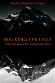 Walking on Lava (eBook, ePUB)